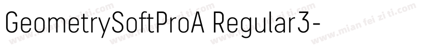 GeometrySoftProA Regular3字体转换
